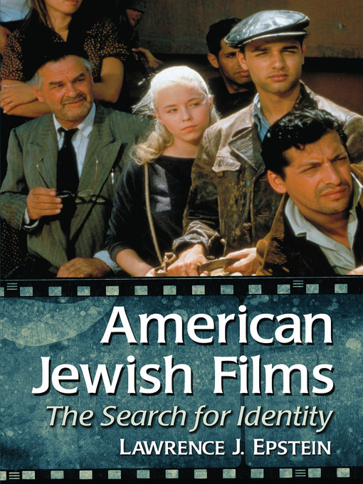 Title details for American Jewish Films by Lawrence J. Epstein - Available